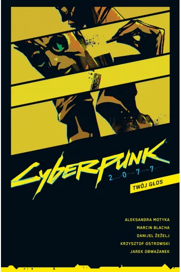Tw�j g�os. Cyberpunk 2077. Tom 2 - Marcin Blacha, Aleksandra  Motyka