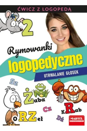 Rymowanki logopedyczne Utrwalanie g�osek - Magdalena Ma�ecka, Agnieszka  Wiatrowska