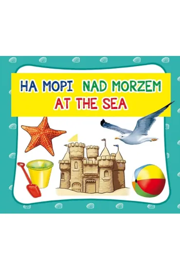 Nad morzem. At the sea. Harmonijka ma�a