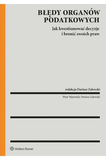 B��dy organ�w podatkowych a prawa podatnika. - Dariusz Zalewski, Piotr  W�sowski