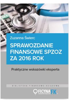 eBook Sprawozdanie finansowe samodzielnego publicznego zakadu opieki zdrowotnej za 2016 rok pdf mobi epub