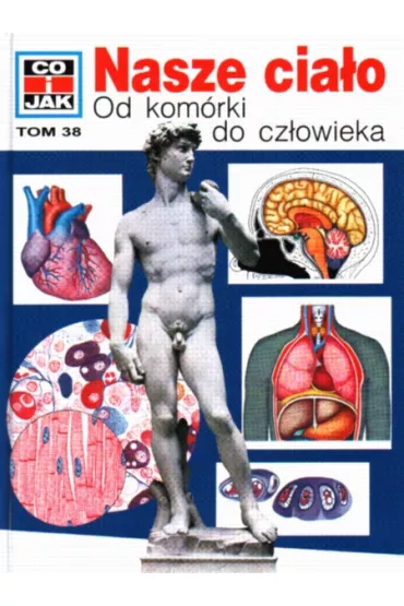 Nasze cia�o - Tarnowski Wolfgang i inni