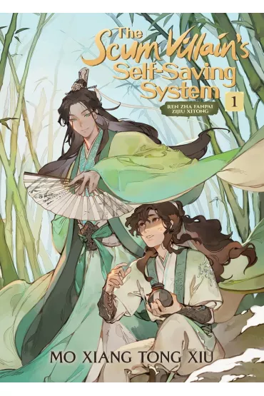 The Scum Villain`s Self-Saving System. Ren Zha Fanpai Zijiu Xitong. Novel Volume 1 - Mo Xiang Tong Xiu