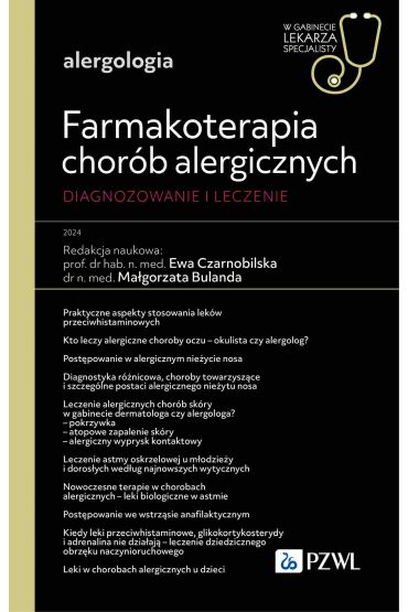 Farmakoterapia chorób alergicznych. Diagnozowanie i leczenie