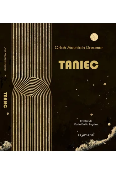 Taniec - Oriah Mountain Dreamer