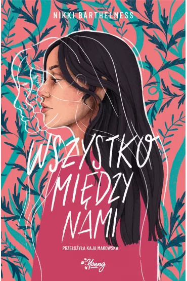 eBook Wszystko mi�dzy nami mobi epub - Nikki Barthelmess