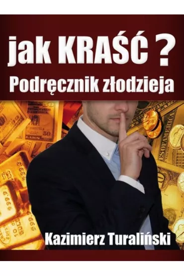 eBook Jak kra��? pdf mobi epub - Kazimierz Turali�ski