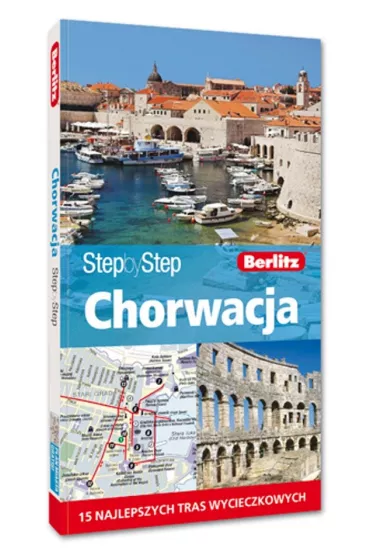 Chorwacja. Step by step + mapa