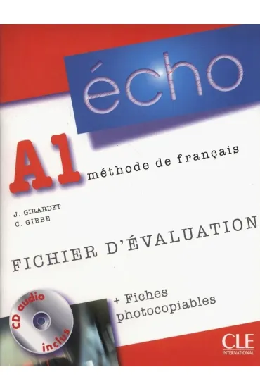 Echo A1 fichier d`evaluation + CD - Jacky Girardet