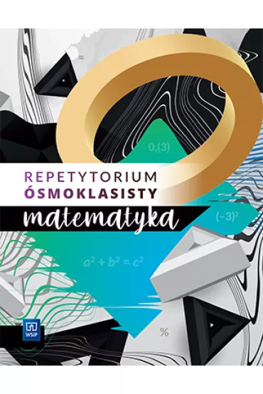 Matematyka. Repetytorium �smoklasisty - Monika Strawa, Zbigniew G�ralewicz, Edyta Warzecha
