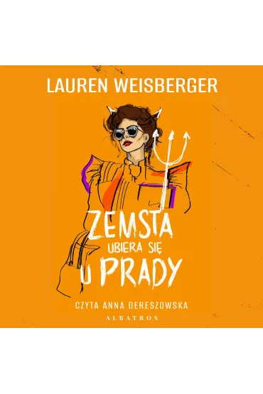 Audiobook Zemsta ubiera si� u Prady mp3 - Lauren Weisberger