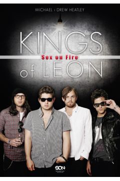 Kings of Leon. Sex ON Fire