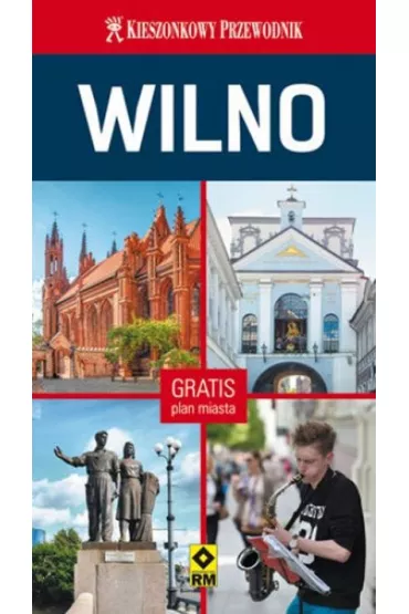 Wilno. Kieszonkowy przewodnik (wydanie 5) - Grzegorz Micu�a