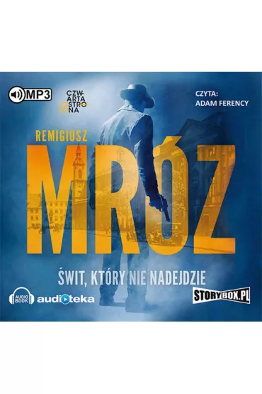 Audiobook �wit kt�ry nie nadejdzie CD - Remigiusz Mr�z