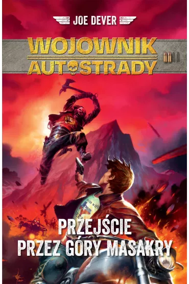 Wojownik Autostrady Przej�cie przez G�ry Masakry - Joe Dever