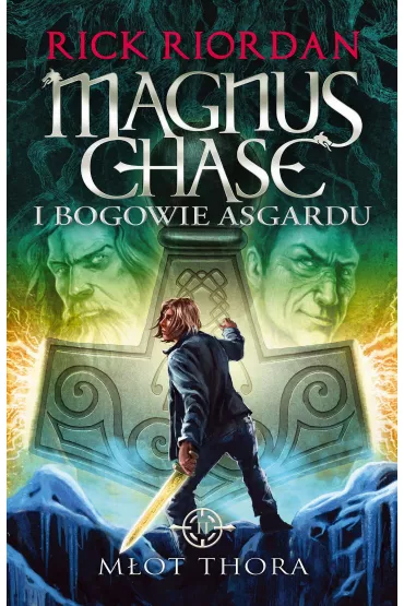 M�ot Thora. Magnus Chase i bogowie Asgardu. Tom 2 - Rick Riordan