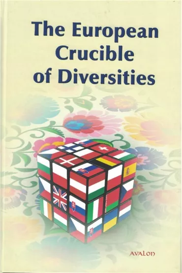 The European Crucible of Diversities. Europejski tygiel zr�nicowa� - Cecylia Kuta, J�zef Marecki