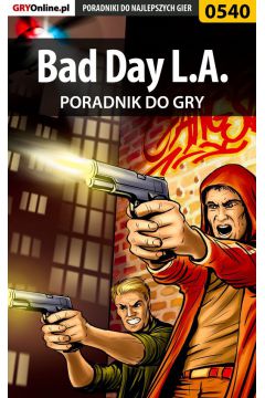 eBook Bad Day L.A. - poradnik do gry pdf epub