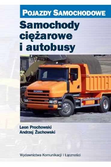 Samochody ci�arowe i autobusy - Andrzej �uchowski, Leon Prochowski