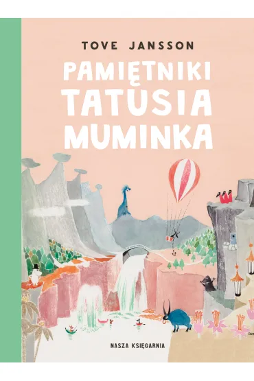 Pami�tniki Tatusia Muminka - Tove Jansson