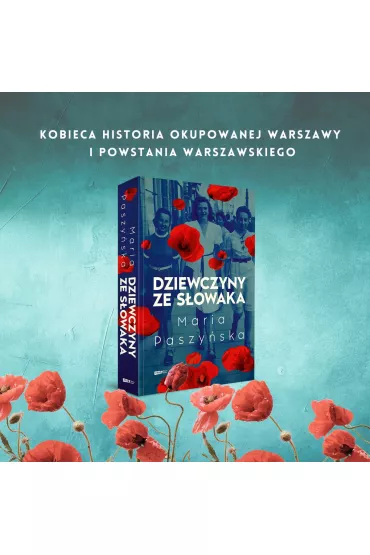Dziewczyny ze S�owaka - Maria Paszy�ska