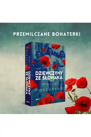 Dziewczyny ze S�owaka - Maria Paszy�ska