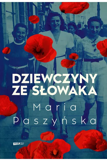 Dziewczyny ze S�owaka - Maria Paszy�ska