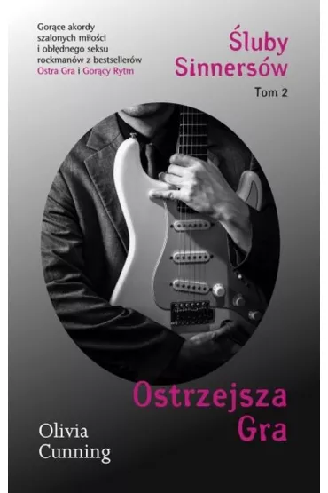 Ostrzejsza gra. �luby Sinners�w. Tom 2 - Olivia Cunning