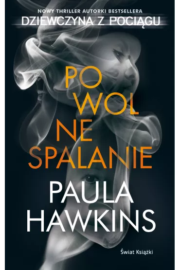 Powolne spalanie - Paula Hawkins