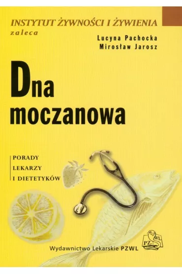 Dna moczanowa - Lucyna Pachocka, Miros�aw Jarosz