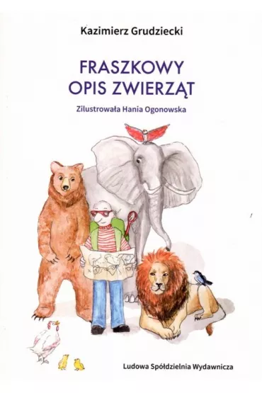 Fraszkowe opis zwierz�t - Kazimierz Grudziecki