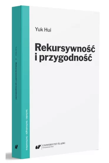 Rekursywno�� i przygodno�� - Yuk Hui