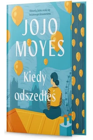 Kiedy odszed�e�. Lou Clark. Tom 2 (barwione brzegi) - Jojo Moyes