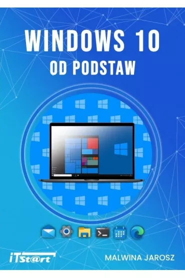 Windows 10 od podstaw - Malwina Jarosz