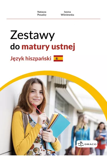 Zestawy do matury ustnej. J�zyk hiszpa�ski - Iwona Wi�niewska, Natasza  Posadzy