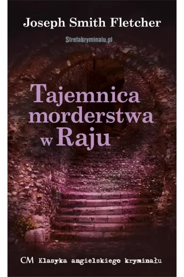 Tajemnica morderstwa w Raju - Joseph Smith Fletcher