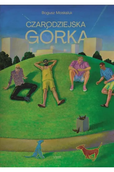 Czarodziejska g�rka - Bogusz  Moskaluk