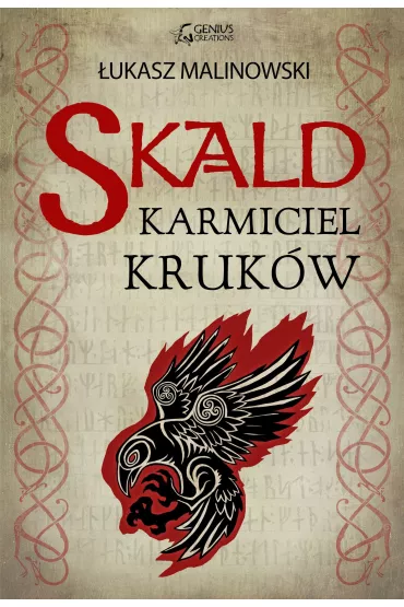 Skald. Karmiciel kruk�w. Tom 1 - �ukasz Malinowski