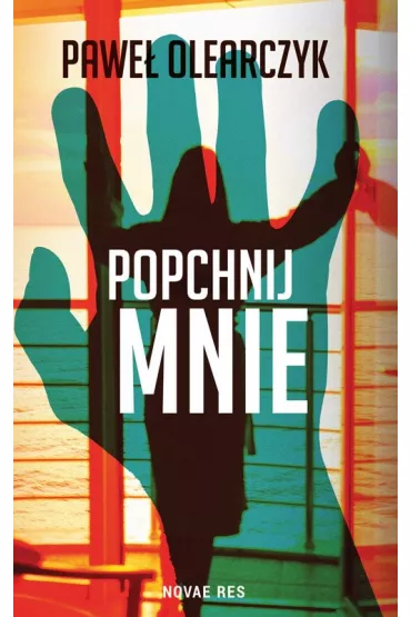 Popchnij mnie - Pawe� Olearczyk