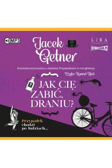 Audiobook CD MP3 Jak ci� zabi�, draniu? - Jacek Getner