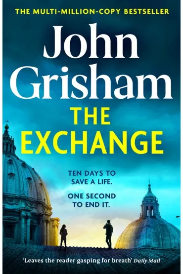 The Exchange - John Grisham