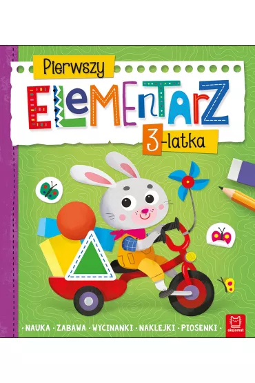 Pierwszy elementarz 3-latka. Nauka, zabawa, wycinanki, naklejki, piosenki - Agnieszka Bator