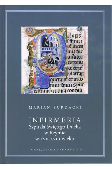 Infirmeria Szpitala �wi�tego Ducha w Rzymie - Marian  Surdacki