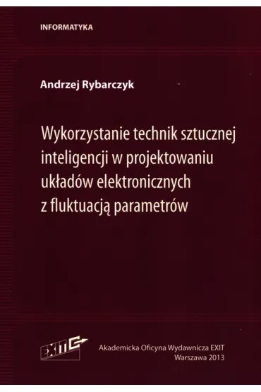 Wykorzystanie technik sztucznej inteligencji w... - Andrzej Rybarczyk