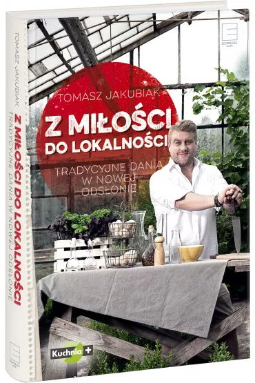 Z mi�o�ci do lokalno�ci - Tomasz Jakubiak