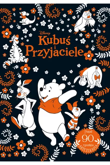 Arteterapia. Disney Kubu� i Przyjaciele