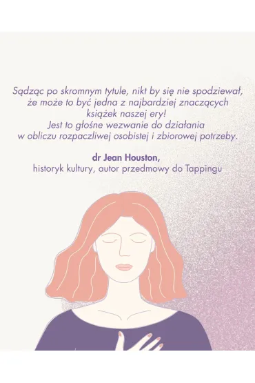 Tapping. Terapia przez opukiwanie. Pokonaj l�k, stres i traum� dzi�ki mocy psychologii energetycznej - David Feinstein, Donna Eden