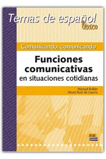 Comunicando comunicando Temas de espanol - Marisol Roll�n, Mar�a Ruiz de Gauna