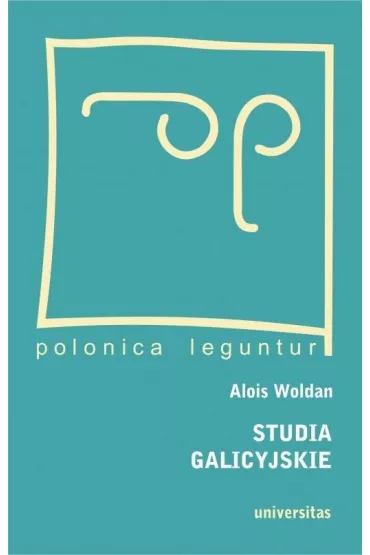 Studia galicyjskie - Woldan Alois