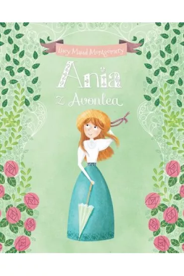 Ania z Avonlea - Lucy Maud Montgomery